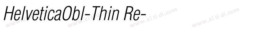 HelveticaObl-Thin Re字体转换